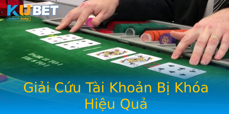 Giải Cứu Tài Khoản Bị Khóa Hiệu Quả Giải Cứu Tài Khoản Bị Khóa Hiệu Quả