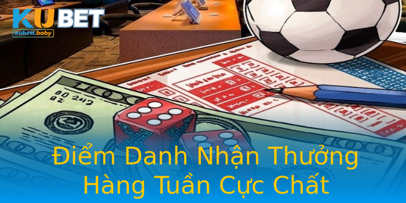 Điểm Danh Nhận Thưởng Hàng Tuần Cực Chất Điểm Danh Nhận Thưởng Hàng Tuần Cực Chất
